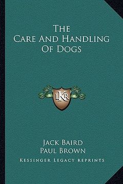 portada the care and handling of dogs