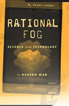 portada Rational Fog: Science and Technology in Modern war (en Inglés)
