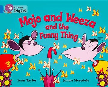 portada Mojo and Weeza and the Funny Thing Workbook (Collins big Cat) (en Inglés)