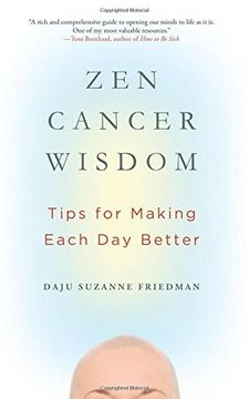 portada Zen Cancer Wisdom: Tips for Making Each Day Better