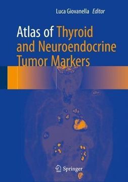 portada Atlas of Thyroid and Neuroendocrine Tumor Markers (en Inglés)
