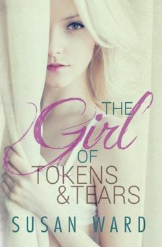 portada The Girl Of Tokens And Tears (The Half Shell Series) (Volume 2)
