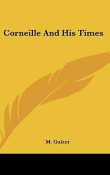 portada corneille and his times (en Inglés)