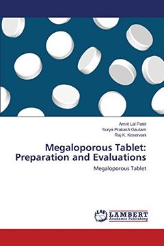 portada Megaloporous Tablet: Preparation and Evaluations