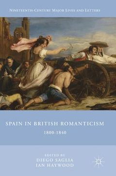 portada Spain in British Romanticism: 1800-1840