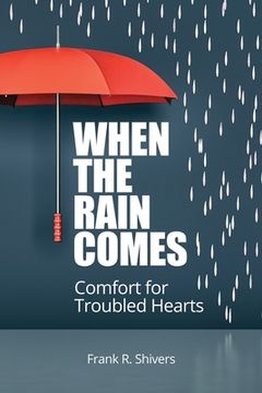 portada When the Rain Comes (Paperback Edition)