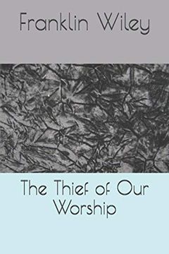 portada The Thief of our Worship (in English)