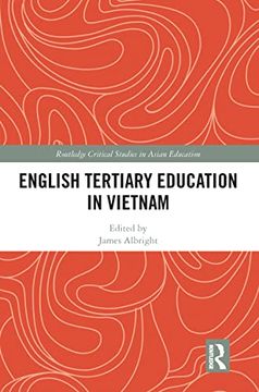 portada English Tertiary Education in Vietnam (Routledge Critical Studies in Asian Education) (en Inglés)