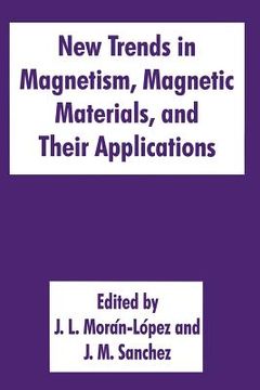 portada New Trends in Magnetism, Magnetic Materials, and Their Applications (in English)