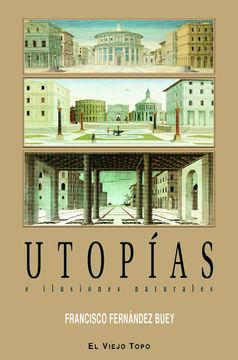 portada Utopías: E Ilusiones Naturales (in Spanish)