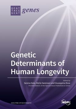 portada Genetic Determinants of Human Longevity (en Inglés)