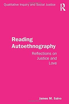 portada Reading Autoethnography: Reflections on Justice and Love