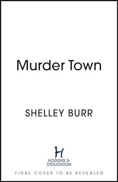 portada Murder Town: The Gripping and Terrifying new Thriller From the Author of International Bestseller Wake