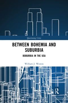 portada Between Bohemia and Suburbia (Questioning Cities) 