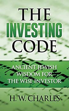 portada The Investing Code: Ancient Jewish Wisdom for the Wise Investor (en Inglés)