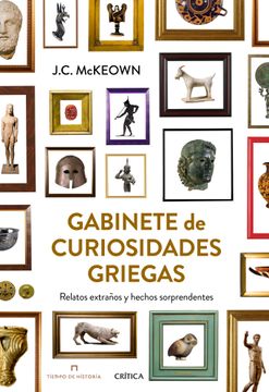portada Gabinete de Curiosidades Griegas: Relatos Extraños y Hechos Sorprendentes (in Spanish)