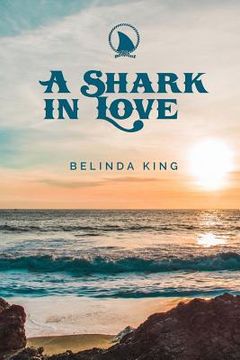 portada A Shark in Love (en Inglés)