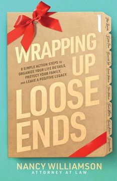 portada Wrapping Up Loose Ends: 8 Simple Action S (en Inglés)