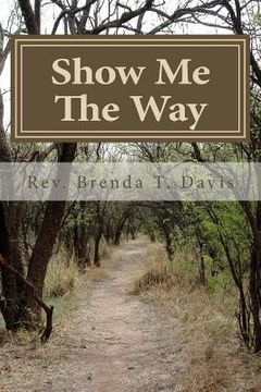 portada Show me the way: The Journey continues (en Inglés)