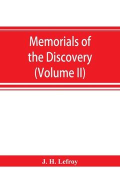 portada Memorials of the discovery and early settlement of the Bermudas or Somers Islands, 1511-1687 (Volume II)