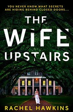 portada The Wife Upstairs: An Addictive new 2021 Psychological Crime Thriller With a Twist - a new York Times Bestseller! (in English)