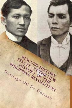 portada Rescued History: Essays on the New History of the Philippine Revolution (en Inglés)