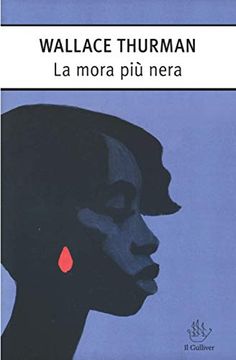 portada La Mora piã Nera: Storia di una Ragazza Troppo Scura