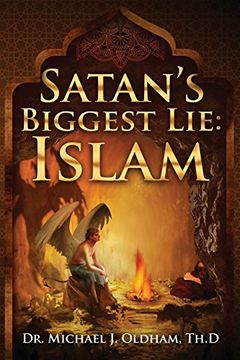 portada Satan's Biggest Lie: Islam (en Inglés)