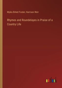 portada Rhymes and Roundelayes in Praise of a Country Life