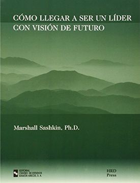 portada cómo llegar a ser un líder con visión de futuro (in Spanish)