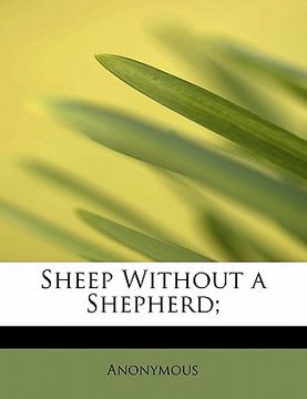 portada sheep without a shepherd;