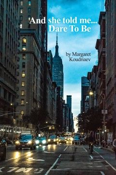 portada Dare To Be (en Inglés)