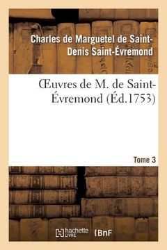 portada Oeuvres de M. de Saint-Évremond. T3 (en Francés)