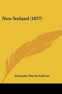 portada new ireland (1877) (en Inglés)