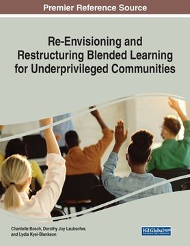 portada Re-Envisioning and Restructuring Blended Learning for Underprivileged Communities (en Inglés)