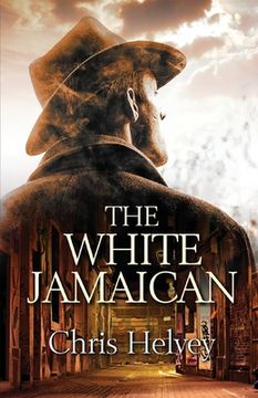 portada The White Jamaican (in English)
