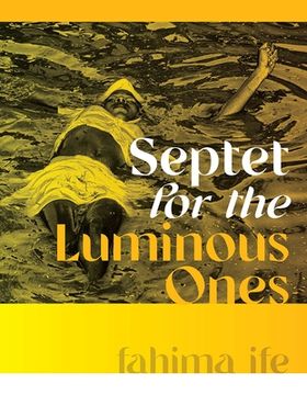 portada Septet for the Luminous Ones (in English)