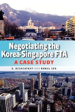 portada negotiating the korea-singapore fta: a case study (en Inglés)