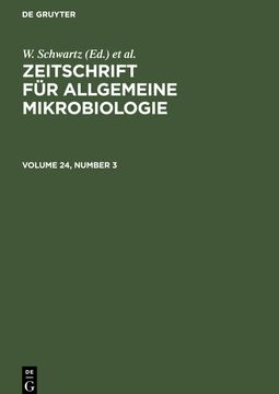 portada Zeitschrift für Allgemeine Mikrobiologie, Volume 24, Number 3, Zeitschrift für Allgemeine Mikrobiologie Volume 24, Number 3 (en Inglés)