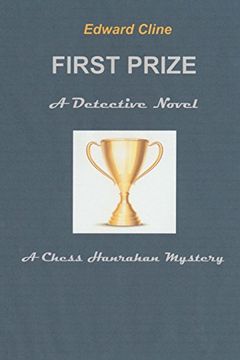 portada First Prize: A Detective Novel (The Chess Hanrahan Mysteries) (Volume 3) (en Inglés)