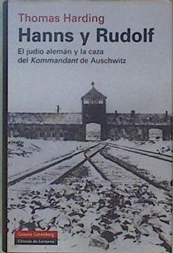 portada Hanns y Rudolf: El Judío Alemán y la Caza del Kommandant de Auschwitz