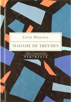 portada Madame de Treymes (VIDAS IMAGINARIAS) (in Spanish)
