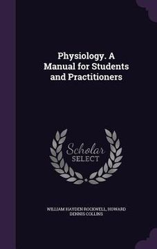 portada Physiology. A Manual for Students and Practitioners (en Inglés)