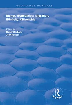 portada Blurred Boundaries: Migration, Ethnicity, Citizenship (en Inglés)