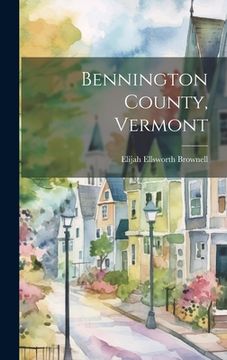 portada Bennington County, Vermont (en Inglés)