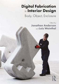 portada Digital Fabrication in Interior Design: Body, Object, Enclosure (en Inglés)