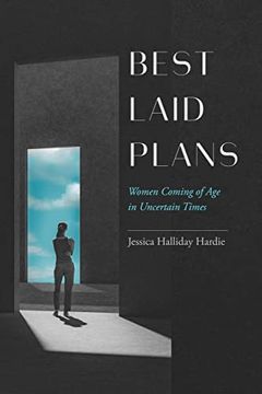 portada Best Laid Plans: Women Coming of age in Uncertain Times (in English)