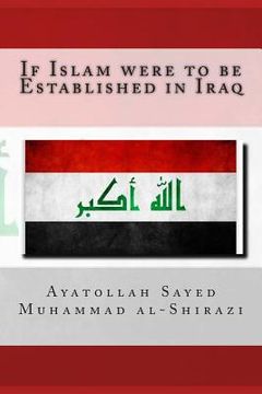 portada If Islam Were to Be Established in Iraq (en Inglés)