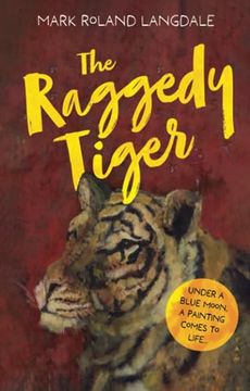 portada The Raggedy Tiger (en Inglés)