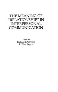 portada The Meaning of Relationship in Interpersonal Communication (en Inglés)